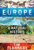 Europe: A Natural History (English Edition)