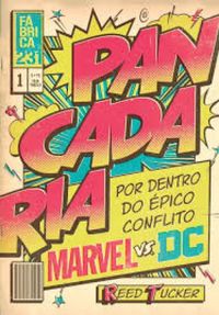 Pancadaria: Por dentro do pico conflito Marvel vs. DC