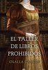El taller de libros prohibidos (Spanish Edition)