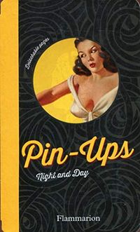 Pin-Ups: Night and Day