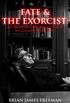 Fate and The Exorcist