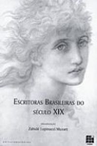Escritoras Brasileiras do Sculo XIX - Vol. I