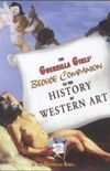 The Guerrilla Girls Bedside Companion to the History of Western Art