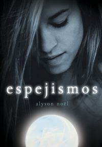 Espejismos (Inmortales 2) (Spanish Edition)