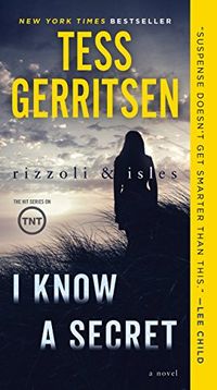 I Know a Secret: A Rizzoli & Isles Novel (English Edition)