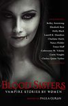 Blood Sisters: Vampire Stories By Women (English Edition)