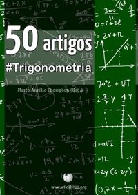 Wikilivros - 50 Artigos - Trigonometria
