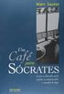 Um Caf para Scrates