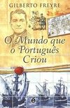 O mundo que o portugus criou