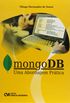 Mongodb - Uma Abordagem Pratica