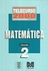 Telecurso 2000 - Matematica - 2 Grau - Vol. 2 Vol. 2 - (Fora De Catalogo)