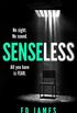 Senseless: the most chilling crime thriller of the year (English Edition)