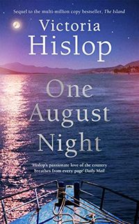 One August Night: Sequel to much-loved classic, The Island (English Edition)