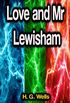 Love and Mr Lewisham (English Edition)