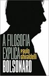 A Filosofia explica Bolsonaro