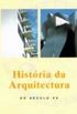 Histria da Arquitectura do Sculo XX