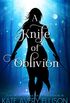 A Knife of Oblivion (The Kingmakers