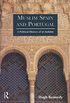 Muslim Spain and Portugal: A Political History of Al-Andalus