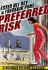 Preferred Risk (English Edition)
