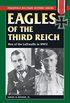 Eagles of the Third Reich: Men of the Luftwaffe in WWII (Stackpole Military History Series) (English Edition)