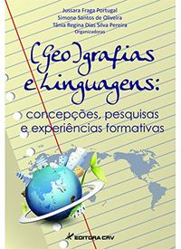 ( Geo ) Grafias e Linguagens. Concepes, Pesquisas e Experincias Formativas