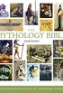 The Mythology Bible: The Definitive Guide to Legendary Tales: Volume 18