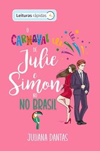 O Carnaval de Julie e Simon no Brasil