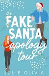 The Fake Santa Apology Tour
