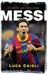 Messi: o garoto que virou lenda