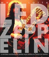 Whole Lotta Led Zeppelin