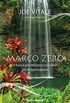 Marco zero: A busca por milagres por meio do Ho