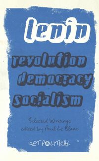 Revolution, Democracy, Socialism: Selected Writings of V.I. Lenin
