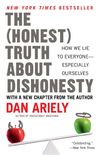 The Honest Truth About Dishonesty: How We Lie to Everyone--Especially Ourselves (English Edition)