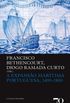 A Expanso Martima Portuguesa, 1400-1800