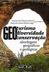 Geoturismo, Geodiversidade e Geoconservao