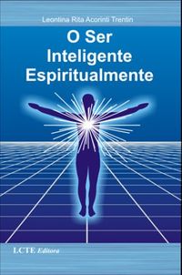 O Ser Inteligente Espiritualmente