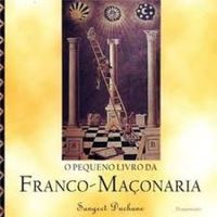 O Pequeno Livro da Franco-Maonaria