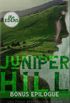 Juniper Hill Bonus Eplogo
