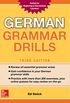 German Grammar Drills, Third Edition (German Edition)