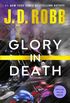 Glory in Death (In Death #2)