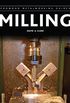 Milling (Crowood Metalworking Guides) (English Edition)
