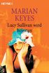 Lucy Sullivan wird heiraten: Roman (German Edition)