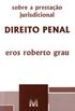 Sobre a prestao jurisdicional: Direito penal - 1 ed./2010
