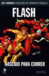 Flash - Nascido Para Correr (DC Comics - Coleo de Graphic Novels #44)