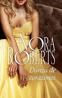 Danza de corazones: Abigail OHurley (2) (Nora Roberts) (Spanish Edition)
