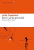Teora de la gravedad (Libros del Asteroide n 228) (Spanish Edition)