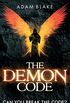 The Demon Code: A breathlessly thrilling quest to stop the end of the world (Heather Kennedy) (English Edition)