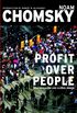 Profit Over People: Neoliberalism and Global Order