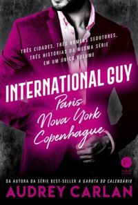 International Guy: Paris, Nova York, Copenhage