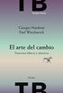 El arte del cambio: Trastornos fbicos y obsesivos (Terapia Breve) (Spanish Edition)